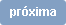 Próxima